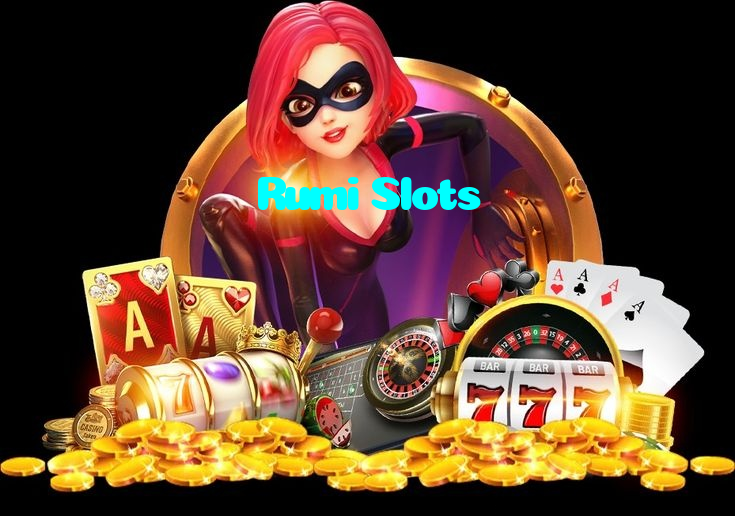 Rumi Slots